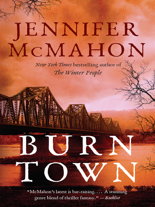 Title details for Burntown by Jennifer McMahon - Wait list